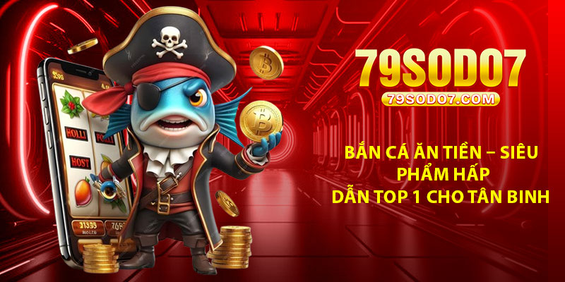 Ban Ca An Tien – Sieu Pham Hap Dan Top 1 Cho Tan Binh