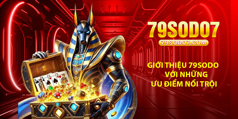 Giới thiệu 79Sodo với những ưu điểm nổi trội