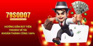 Huong dan rut tien 79Sodo ve tai khoan thanh cong 100