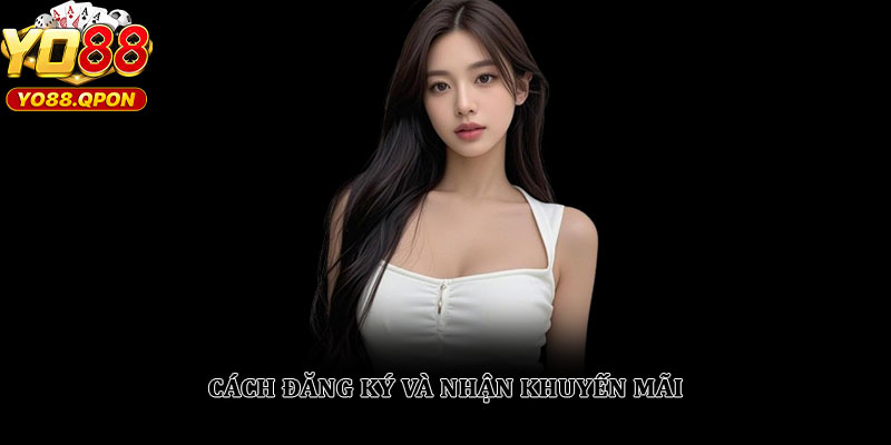 Khuyến mãi Yo88 – Hướng dẫn tận dụng ưu đãi hấp dẫn 2026 3 Cách đăng ký và nhận khuyến mãi